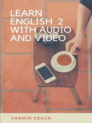 cover image of Learn English 2 With Audio and Video.